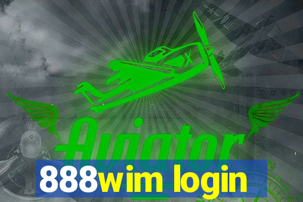 888wim login